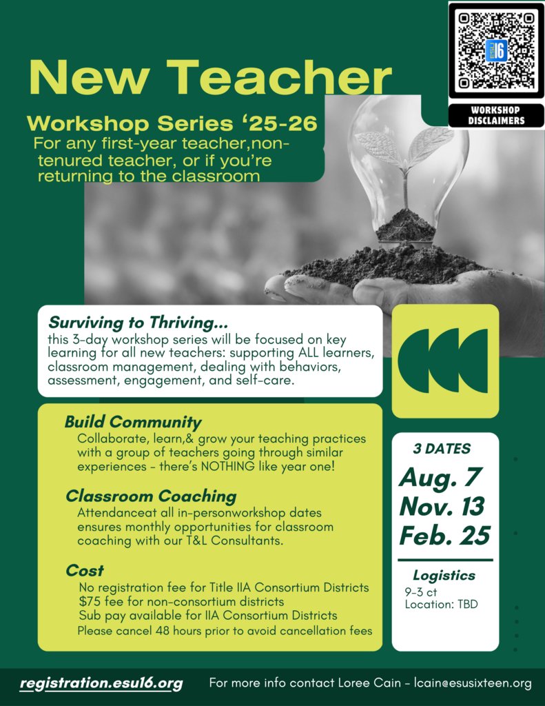 ESU_16's tweet image. Register today for the 25-26 New Teacher Workshop series.
esu16.org/booking
Surviving to Thriving...
Supporting ALL learners, classroom management &amp;amp; behaviors, assessment, engagement, and self-care!