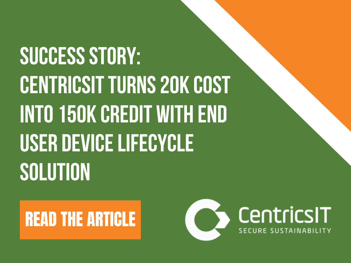SUCCESS STORY: CentricsIT turns 20K cost into 150K credit with end user device lifecycle solution.
hubs.la/Q03xmkjG0