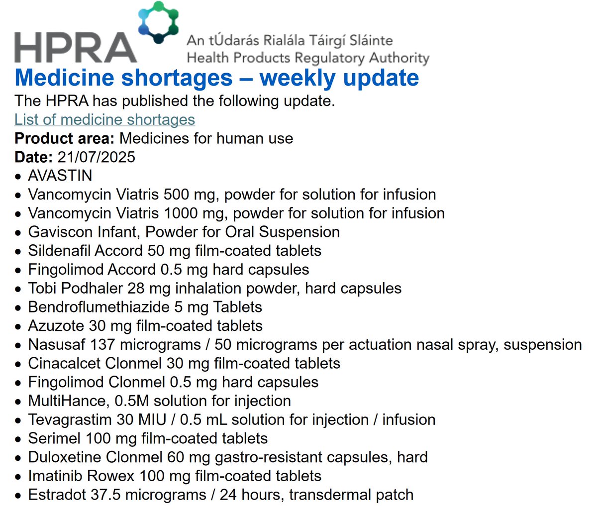 FormularyIE's tweet image. HPRA Medicine Shortages 21/07/2025
@drbosheaGP @dalekboy @GpTrainees @corkGPtraining @gpportmarnock @_johndunne @carlowGPfaculty @ICGPnews @CorkFaculty @icgpnegs @icgp
@RCSI_GP @WalleyRay
@modohertympsi1 @QueenAlocin @ConefreyPharmac @McCartansPharma @AllcareIreland