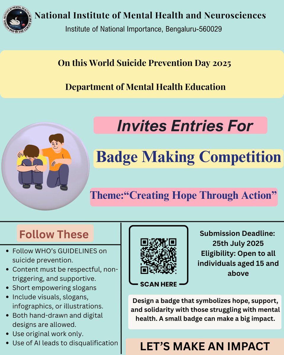 NIMHANS_BLR's tweet image. Calling all artists, creators, and changemakers! 🌱✨
On World Suicide Prevention Day 2025, @mheduNIMHANS invites you to participate in Poster, Badge, Brochure, and Wristband competitions on the theme “Creating Hope Through Action.”
📅 Last date to submit: 25th July 2025.