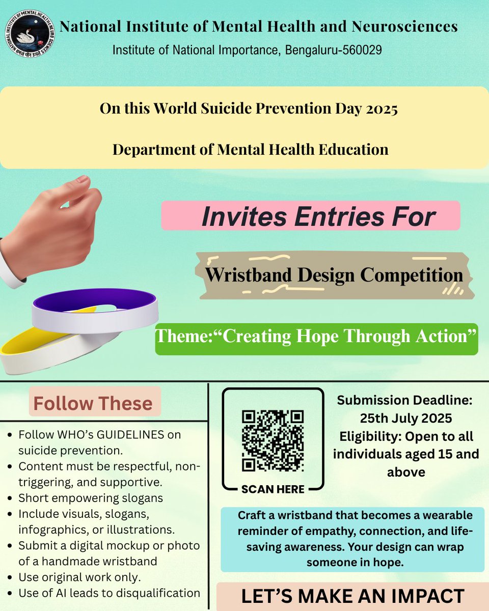NIMHANS_BLR's tweet image. Calling all artists, creators, and changemakers! 🌱✨
On World Suicide Prevention Day 2025, @mheduNIMHANS invites you to participate in Poster, Badge, Brochure, and Wristband competitions on the theme “Creating Hope Through Action.”
📅 Last date to submit: 25th July 2025.