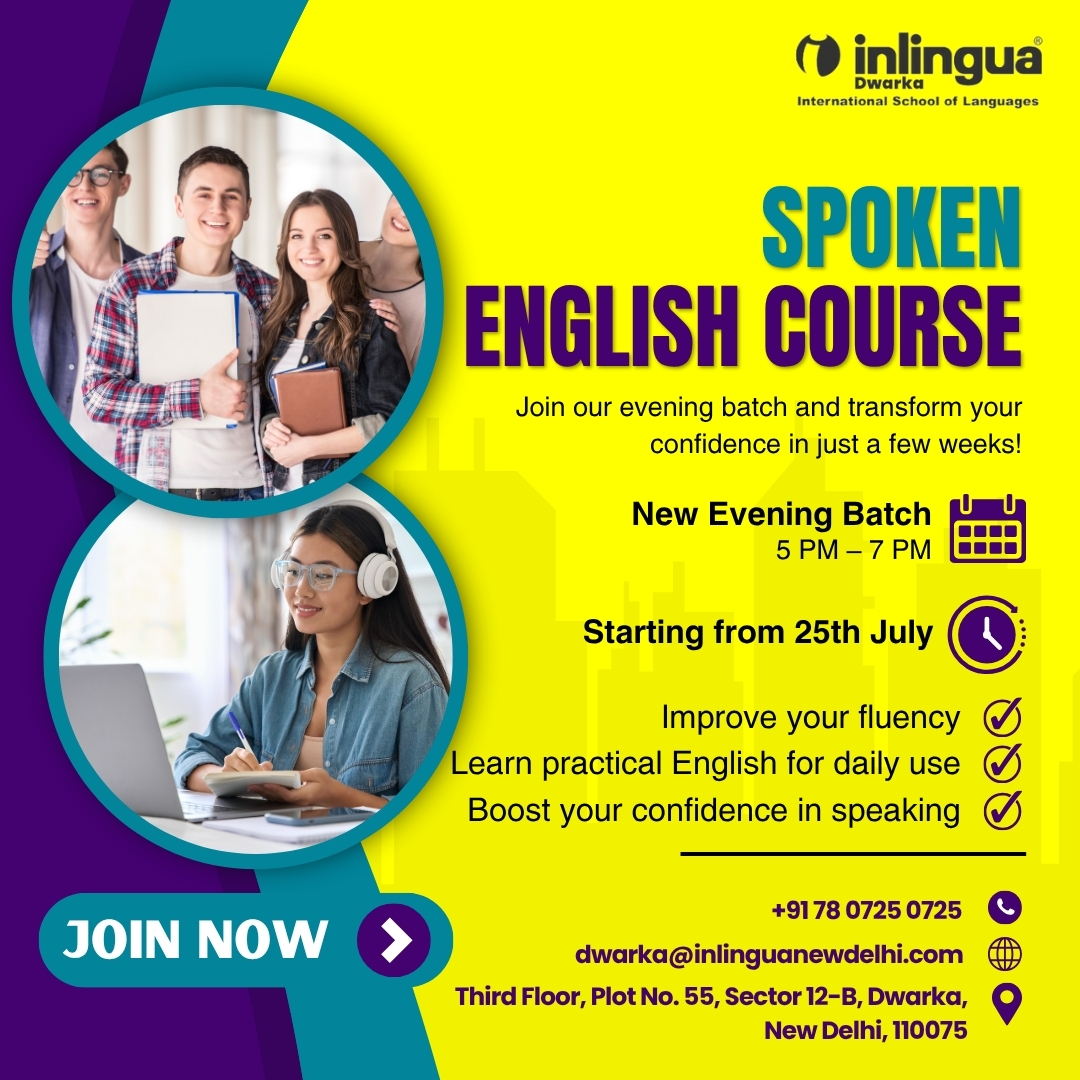 inlinguadwarka's tweet image. Join inlingua Dwarka’s Spoken English Course – New Evening Batch starting 25th July, 5 PM – 7 PM
📞 +91 78 0725 0725
📍 Third Floor, Plot No. 55, Sector 12-B, Dwarka, New Delhi, 110075
#spokenenglishcourse #newbatch #inlinguaDwarka #EnglishFluency #CommunicationSkills