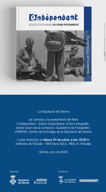 Dijous presentem el llibre "L'Indépendant-Edició Costa Brava: el fons fotògrafic", publicat per Inspai, a l'Alfolí de la Sal de l'Escala (19 h). Si voleu venir, hi podreu conèixer  o reviure una de les grans aventures de la premsa transfronterera, amb una copa de Ricard.