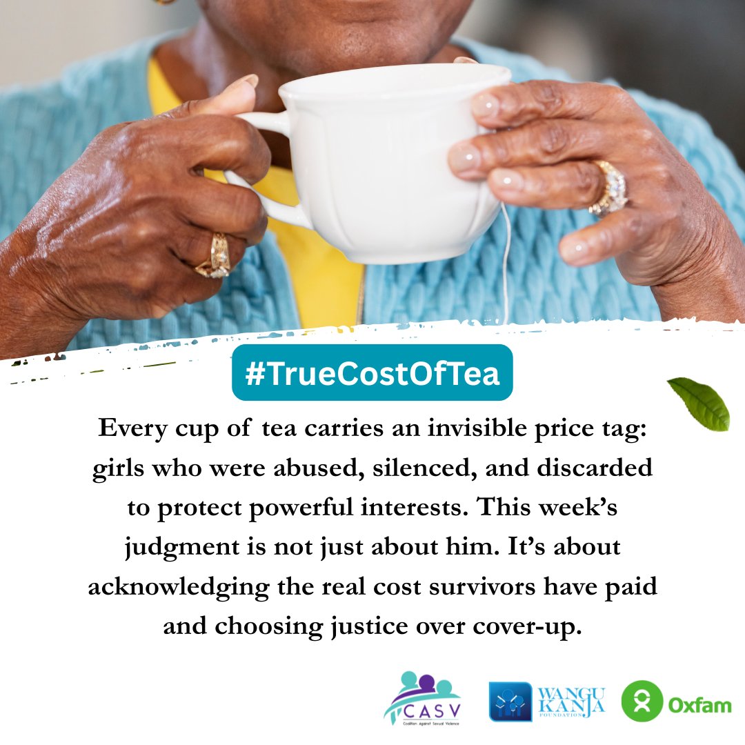 Every cup of tea has a cost. Behind that cup lies the pain of women and girls who were abused, silenced and discarded. 

This week’s judgment isn't just about John Chebochok, KTDA, IEBC and TBK, it’s about tea workers. It’s about truth breaking through silence.

#TrueCostOfTea