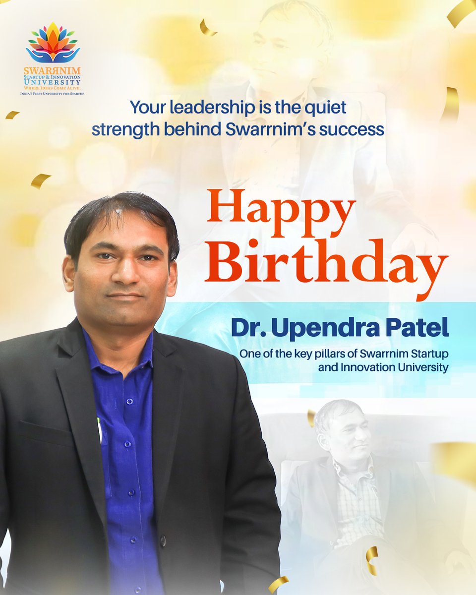 SwarrnimUni's tweet image. Behind every great institution is a leader who quietly shapes its foundation.

Today, we celebrate the steady strength and guidance of Dr. Upendra Patel.
Wishing you continued success and happiness on your special day! 
.
#SwarrnimUniversity #LeadershipMatters