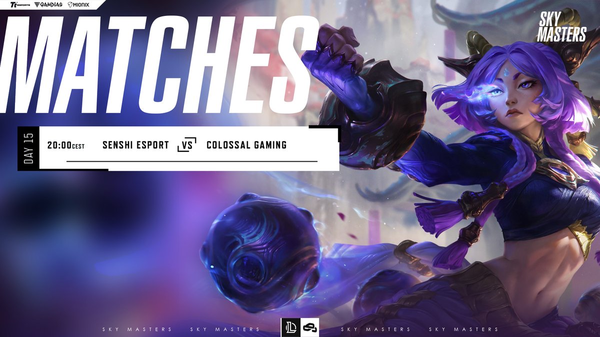Sky Masters (@skymasterspro) on Twitter photo Schedule for today:
20:00 CEST <a href="/SENSHIdotGG/">Senshi eSports</a> vs <a href="/ColossalG_/">Colossal Gaming</a>
STREAM - twitch.tv/skymastersespo…
#skymasters #LeagueOfLegends #eSports Schedule for today:
20:00 CEST <a href="/SENSHIdotGG/">Senshi eSports</a> vs <a href="/ColossalG_/">Colossal Gaming</a>
STREAM - twitch.tv/skymastersespo…
#skymasters #LeagueOfLegends #eSports