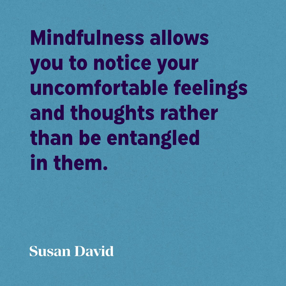 You don’t have to be a seasoned meditator to access this powerful tool in moments of stress or discomfort. 

Mindfulness can be as simple as breathing before you react, asking yourself, “How do I want to show up to this moment? What action can I take that I will be proud of?”