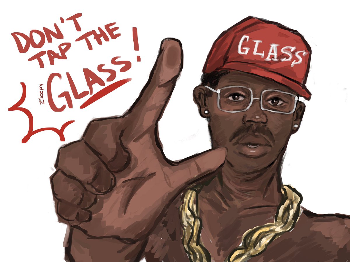 zlleepy's tweet photo. DON'T TAP THE GLASS
#DONTTAPTHEGLASS @tylerthecreator https://t.co/TE2BAunqIn