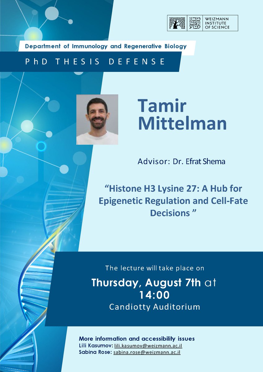 IRB_Department's tweet image. Tamir Mittelman will present his PhD thesis defense on the topic:

Histone H3 Lysine 27: A Hub for Epigenetic Regulation and Cell-Fate Decisions

Thursday, Aug. 7th at 14:00 - Candiotty Auditorium