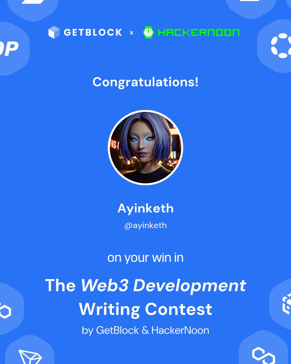 Ayinketh (@ayinketh) on Twitter photo Just got my second winners badge from <a href="/hackernoon/">HackerNoon | Learn Any Technology</a> with <a href="/getblockio/">GetBlock 🧊</a> (best of best blockchain API provider) Just got my second winners badge from <a href="/hackernoon/">HackerNoon | Learn Any Technology</a> with <a href="/getblockio/">GetBlock 🧊</a> (best of best blockchain API provider)