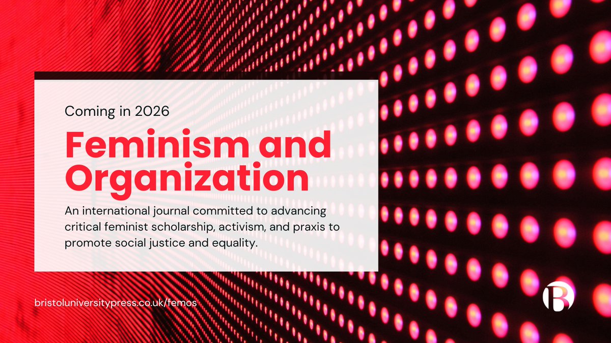 BrisUniPress's tweet image. New for 2026: Feminism and Organization
This journal will publish work that challenges structural inequalities rooted in patriarchal systems, especially within the realm of work.
Edited by @ProfPullen & Nela Smolović Jones
bristoluniversitypress.co.uk/new-journal-an…