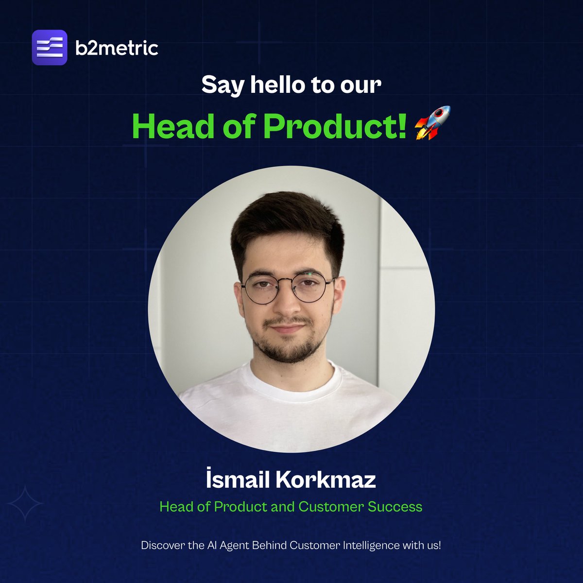 Big news from the product front! 🚀

We’re thrilled to welcome İsmail Korkmaz as our new Head of Product at B2Metric!