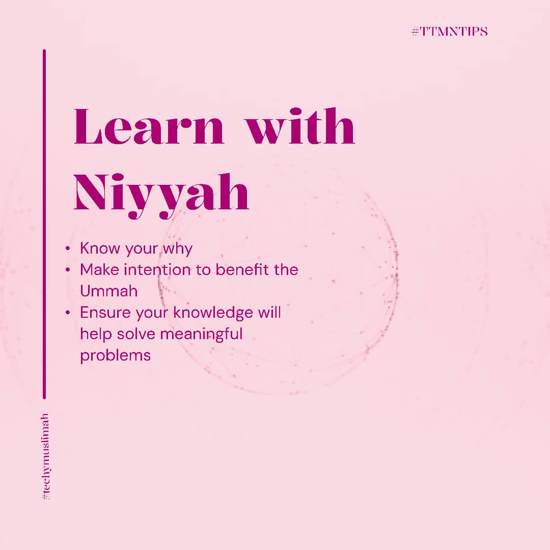 techyMnetwork's tweet photo. 5 ways to make your tech learning journey meaningful, sustainable, and purpose-driven, especially as a Muslim woman navigating tech with faith:
Set intentions: Learn to benefit the ummah or gain useful knowledge.
Track progress: Use a learning journal to reflect on growth. https://t.co/r1BOh5Qwak