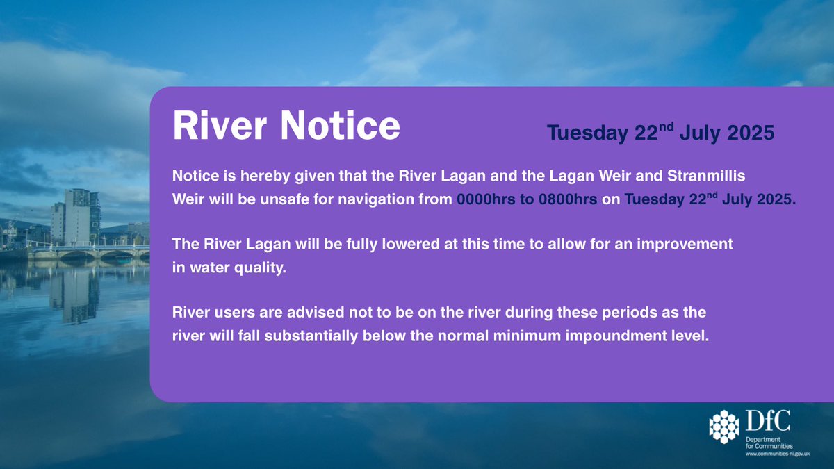 CommunitiesNI's tweet image. 🚨 Please be advised of the following River Notice for Tuesday 22nd July.💧