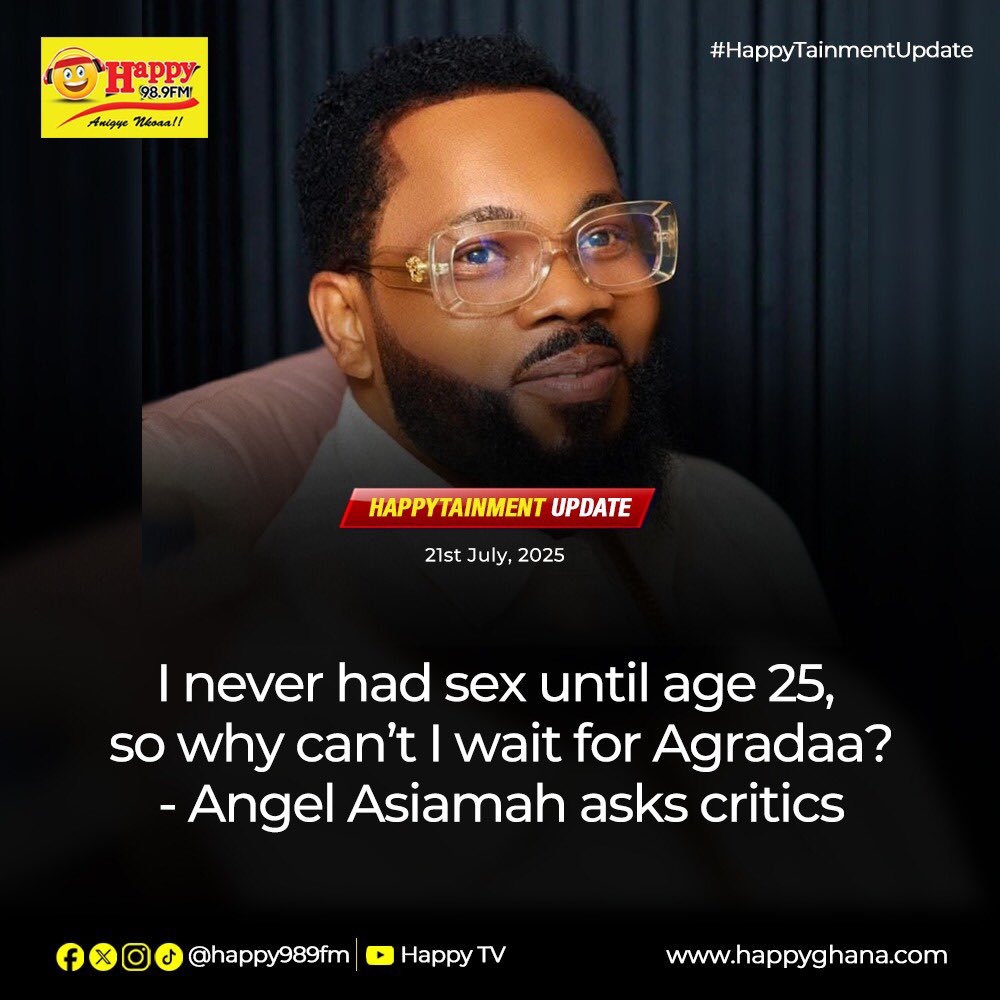 HAPPY989FM's tweet photo. I never had sex until age 25, so why can’t l wait for Agradaa? - Angel Asiamah
#HappyTainmentUpdate
#HappyGhana https://t.co/yT0PuyBCr6