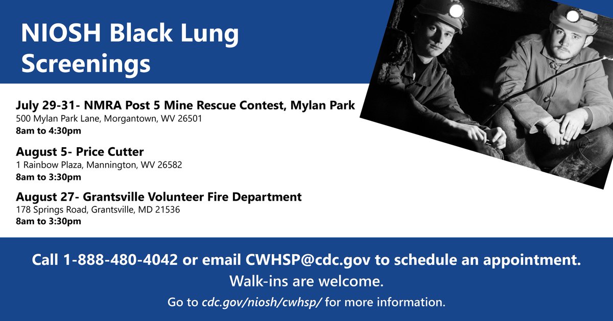 NIOSH's tweet image. NIOSH’s Coal Worker Health Surveillance Program will be offering black lung screenings in West Virginia and Maryland. Screenings are free and confidential. Appointments are recommended but walk-ins are welcome. Learn more: bit.ly/3ynb5Fw