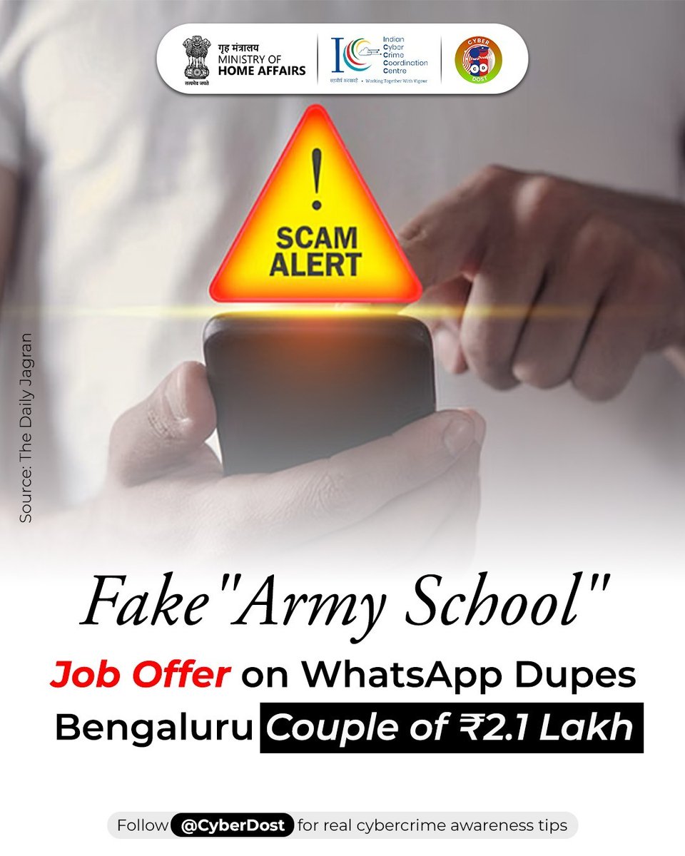 🚨 नकली नौकरी, असली नुकसान!
बेंगलुरु दंपति से ₹2.1 लाख की ठगी — "Army School" की फर्जी नौकरी के नाम पर।

📲 व्हाट्सएप ऑफर = रेड फ्लैग 🚩
✅ जॉब वेरीफिकेशन हमेशा ऑफिशियल साइट से करें।

<a href="/Cyberdost/">CyberDost I4C</a> को फॉलो करें।
#JobScam #CyberSafety