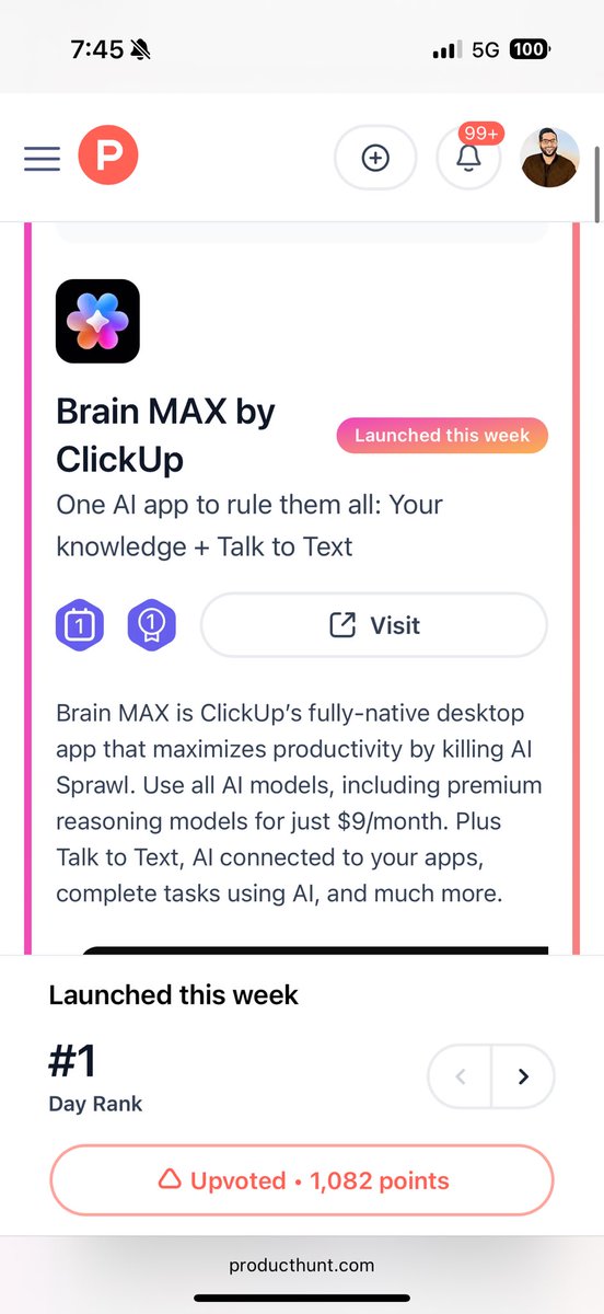 thisiskp_'s tweet image. Good start to the week 🎉
Just learned that my latest hunt “Brain MAX” by @clickup clinched the #1 spot of the week on PH
It ended up ranking #1 product of the day on Product Hunt too
Thank you for all of your support 🙏
I love that my enthusiasm for new launches is…
