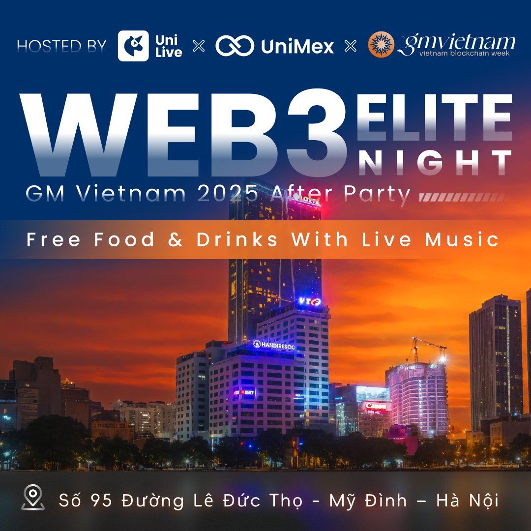 UniLive_Web3's tweet image. 🌟 Join us for the UniLive x GM Vietnam 2025 Official After Party!
💥 The WEB3 Elite Night! Let's Rock!
📍 Date & Time: August 1, 18:30–22:30 (GMT+7)
📍 Location: 95 Đ. Lê Đức Thọ, opposite the stadium, Nam Từ Liêm, Hanoi
🤝 Co-Hosted by: UniLive × GM Vietnam
🎫 Limited to 200…