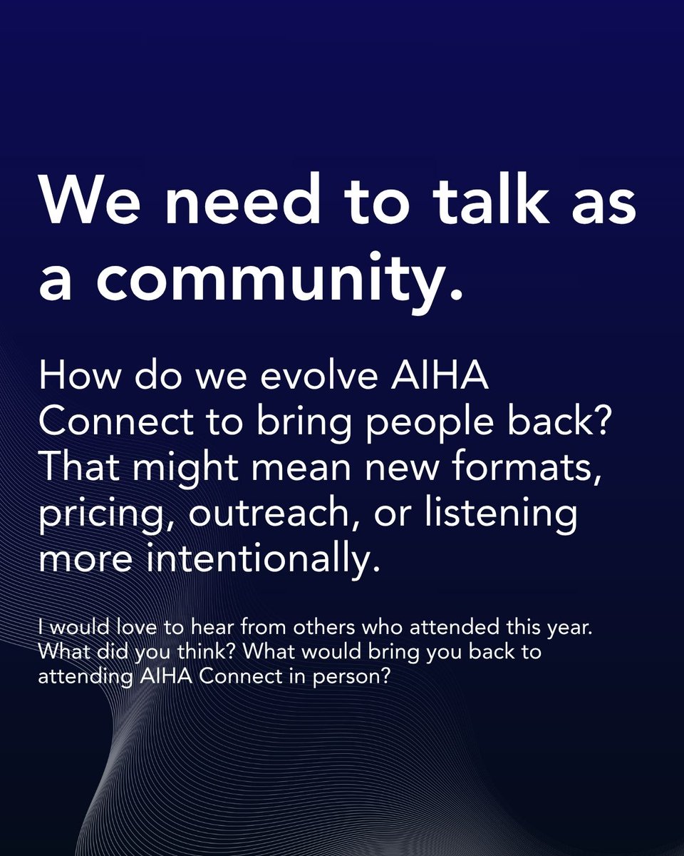 In his latest blog post, Dusty Ott, CIH shares his reflections on AIHA Connect 2025 and his experience presenting for the first time. We invite you to share your perspective as we continue the conversation about the future of our professional community.