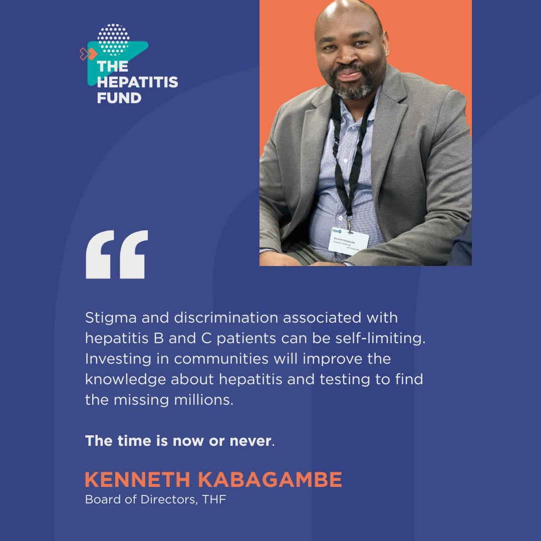 hepatitisfund's tweet image. “#Stigma and discrimination associated with #hepatitis B and C patients can be self-limiting. Investing in communities will improve the knowledge about hepatitis and testing to find the missing millions.

The time is now or never.” 

- Kenneth Kabagambe, THF.