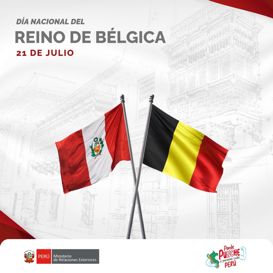 CancilleriaPeru's tweet image. Con ocasión del Día Nacional del Reino de Bélgica, el Perú saluda al Gobierno y al pueblo belga, destacando la amistad y cooperación que unen a nuestros países.