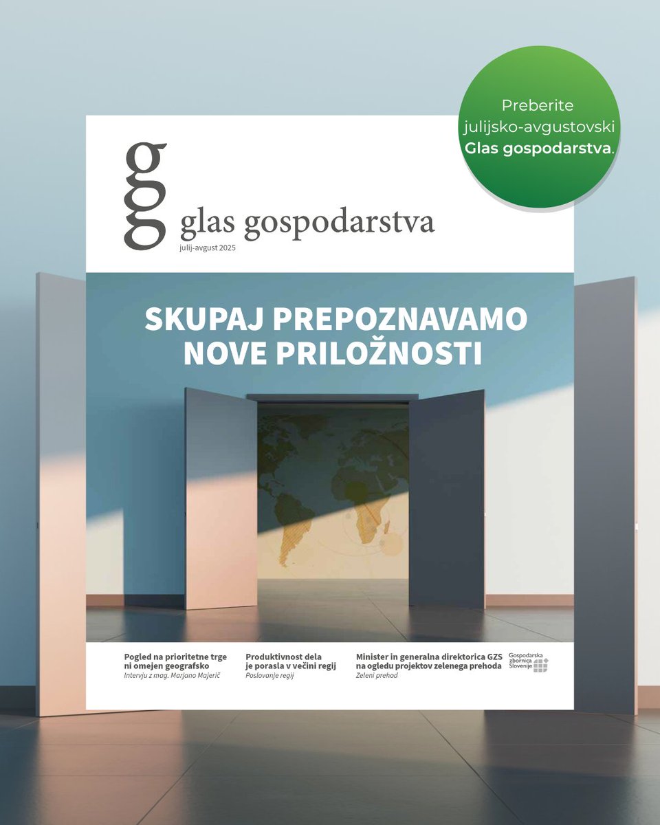 Izšel je julijsko-avgustovski Glas gospodarstva! Fokus številke je na internacionalizaciji slovenskih podjetij in pregledu poslovanja po regijah.
Preberite tudi intervju z mag. Marjano Majerič, utrinke s podelitev inovacij ter druge zanimive članke.

👉 glasgospodarstva.gzs.si