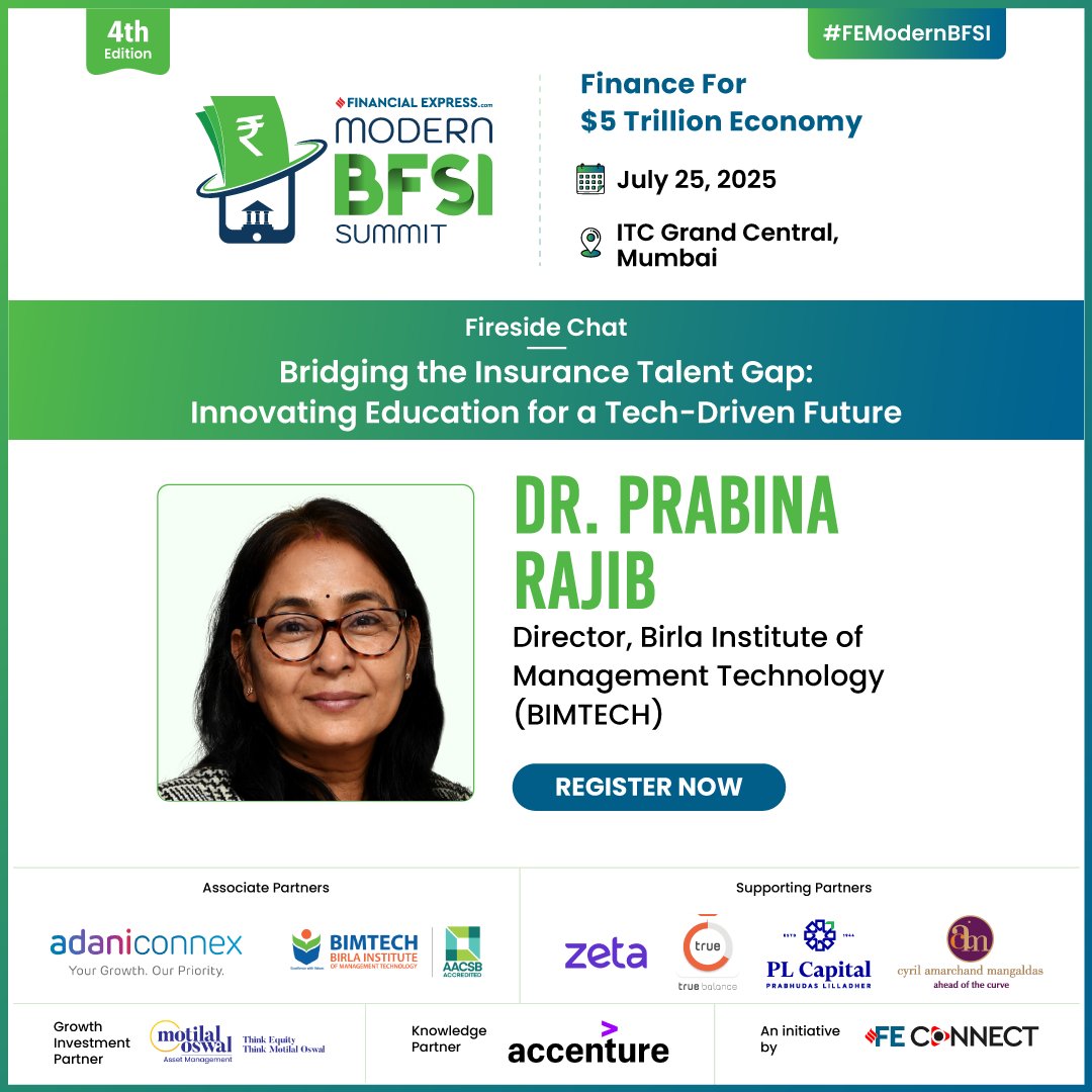Dr. PRABINA RAJIB Director at <a href="/BIMTECHNoida/">BIMTECH</a>, joins us at the FE Modern BFSI Summit 2025 for a Fireside Chat on: "Bridging the Insurance Talent Gap: Innovating Education for a Tech-Driven Future"

July 25, 2025 | ITC Grand Central, Mumbai
Register Now: shorturl.at/8Q74N
