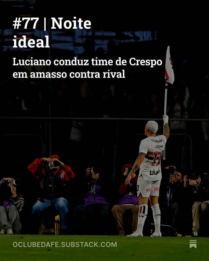 efemello's tweet image. Amparado por um time na mais alta frequência do início ao fim, Luciano simplesmente colocou o Majestoso no bolso, destilando veneno e futebol, irreverência e magia, raça e picardia, coração e poesia.
Por mais que ele recuse o título, ídolo. Ponto.
oclubedafe.substack.com/p/77-noite-ide…