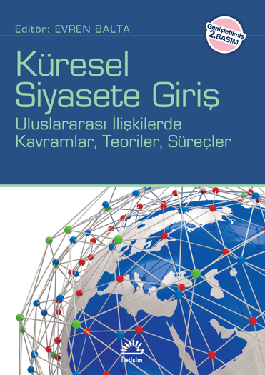 Özyeğin University Dept of International Relations (@ozu_ir) on Twitter photo ☀️Yaz Önerisi
📚 "Küresel Siyasete Giriş" - Editör: Evren Balta (<a href="/Evreki/">Evren Balta 🫐</a>)
Uluslararası İlişkilerde kavramları, teorileri ve temel süreçleri sistemli bir şekilde öğrenmek veya pekiştirmek isteyenler için ideal bir başvuru kaynağı! ☀️Yaz Önerisi
📚 "Küresel Siyasete Giriş" - Editör: Evren Balta (<a href="/Evreki/">Evren Balta 🫐</a>)
Uluslararası İlişkilerde kavramları, teorileri ve temel süreçleri sistemli bir şekilde öğrenmek veya pekiştirmek isteyenler için ideal bir başvuru kaynağı!