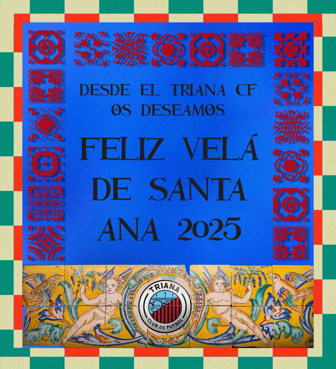 TrianaCF19's tweet image. Desde el Triana Club de Fútbol deseamos a todos una feliz Velá de Santa Ana 2025.
Esperamos que puedan disfrutar de las fiestas de nuestro querido barrio y les invitamos a que puedan venir a pasarlo bien a nuestra caseta durante toda la Velá.