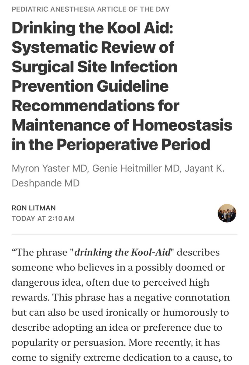 Pediatric Anesthesia Article of the Day

Drinking the Kool Aid: Systematic Review of Surgical Site Infection Prevention Guideline Recommendations for Maintenance of Homeostasis

Yaster, Heitmiller, Deshpande

open.substack.com/pub/ronlitman/…

#PedsAnes #PedsCardsAnes #PedsICU #MedEd #PAAD