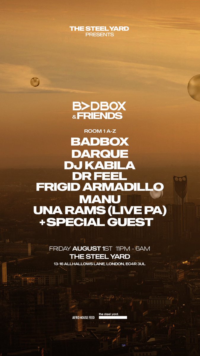 drfeel_'s tweet image. UK London 🇬🇧

Come join us at The Steel Yard on the 1st of August for BADBOX &amp;amp; Friends — a night all about unity, good energy, and even better music. 
It will be great to see you again. 🫡
Grab your tickets 🎫 ra.co/events/2189812…