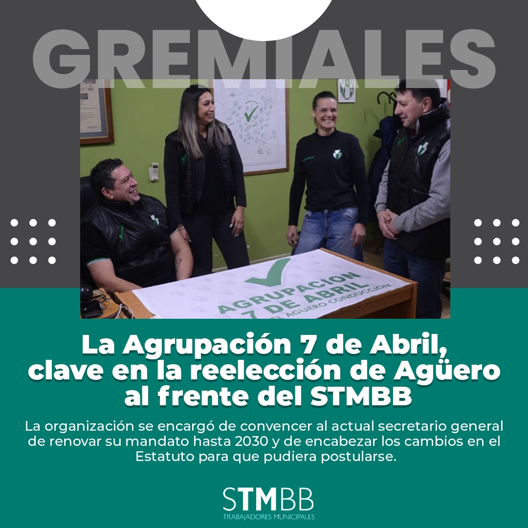 💡 #NoticiasGremiales

✍️ La Agrupación 7 de Abril, clave en la reelección de Agüero al frente del STMBB

La organización se encargó de convencer al actual secretario general de renovar su mandato hasta 2030 y de encabezar los cambios en el Estatuto para que pudiera postularse.
