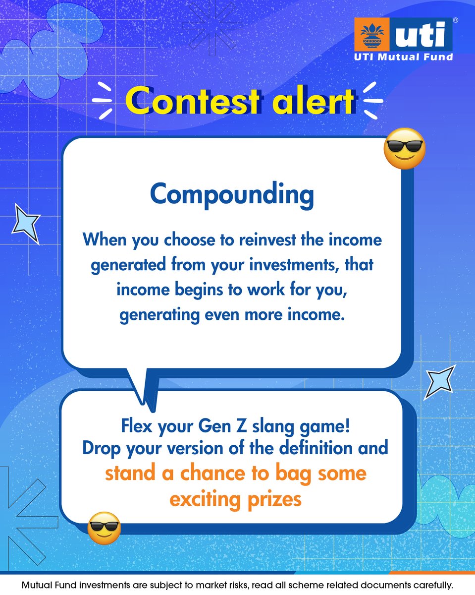 Now Gen-Z-fy "Compounding" in your own way and drop it below! The best one stands a chance to bag a prize!
✔️ Comment your Gen-Z interpretation
✔️ Tag 3 friends
✔️ Follow UTI MF

📄 Contest Terms &amp; Conditions: bit.ly/3FYCQnF

#UTIMutualFund #MutualFundGenzWayContest