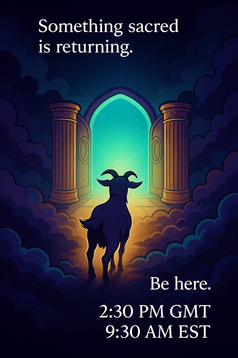Something sacred is returning.
A soul that never left.
🐐⏳
Be here: 2:20 PM GMT / 9:30 AM EST
You’ll feel it.

#cedarlives #altseason #goatog