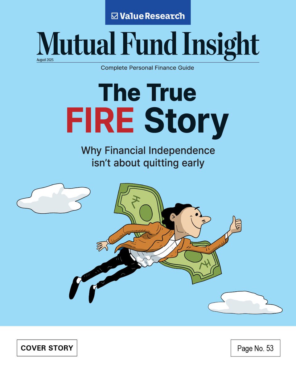 ValueResearch's tweet image. Mutual Fund Insight – August 2025 Edition is here!
From decoding the FIRE myth to large-cap fund picks, REITs, pharma plays, and real investor dilemmas- this issue is packed with insights to power your week.
Let’s flip through what’s inside 🧵🔽