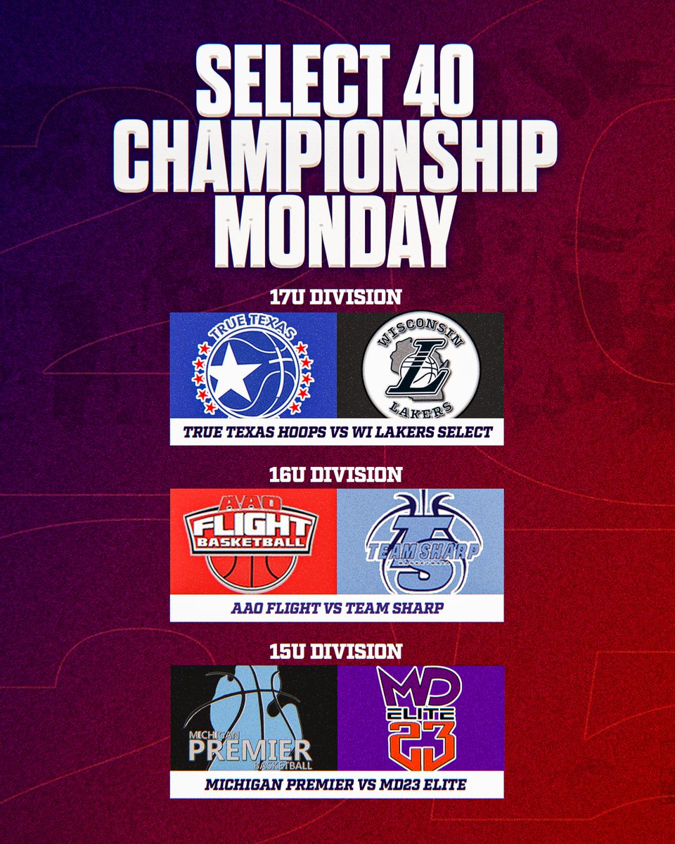 Select Events Basketball (@selecteventsbb) on Twitter photo Select 40 Championship Monday 🏆
17U: <a href="/TrueTexasHoops/">True Texas Hoops | Select 40 Circuit</a> vs <a href="/WisconsinLakers/">Wisconsin Lakers</a> Select
16U: <a href="/FlightAAOGBB/">AAO Flight Girls Basketball</a> vs <a href="/TeamSharp23/">Coach Sharp</a>
15U: <a href="/MIpremierbball/">Michigan Premier</a> vs MD23 Elite Select 40 Championship Monday 🏆
17U: <a href="/TrueTexasHoops/">True Texas Hoops | Select 40 Circuit</a> vs <a href="/WisconsinLakers/">Wisconsin Lakers</a> Select
16U: <a href="/FlightAAOGBB/">AAO Flight Girls Basketball</a> vs <a href="/TeamSharp23/">Coach Sharp</a>
15U: <a href="/MIpremierbball/">Michigan Premier</a> vs MD23 Elite