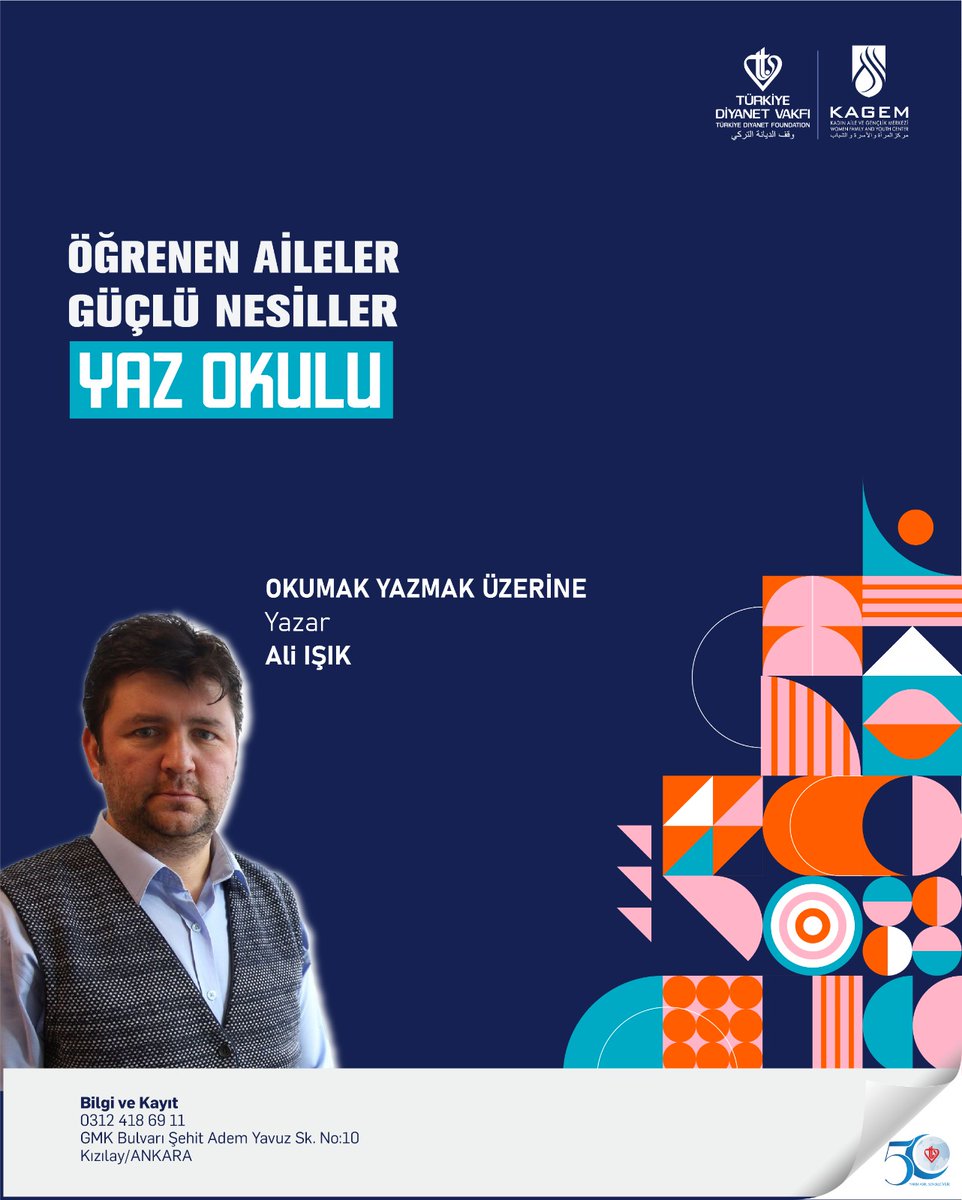 Yazar Ali IŞIK ile "Okumak Yazmak Üzerine" Semineri TDV KAGEM Ortaokul Yaz Okulunda!

Ögrenen Aileler Güçlü Nesiller...

Bilgi ve Kayıt: 0312 418 6911 
GMK Bulvarı, Şehit Adem Yavuz Sok. no: 10, Kızılay/Ankara