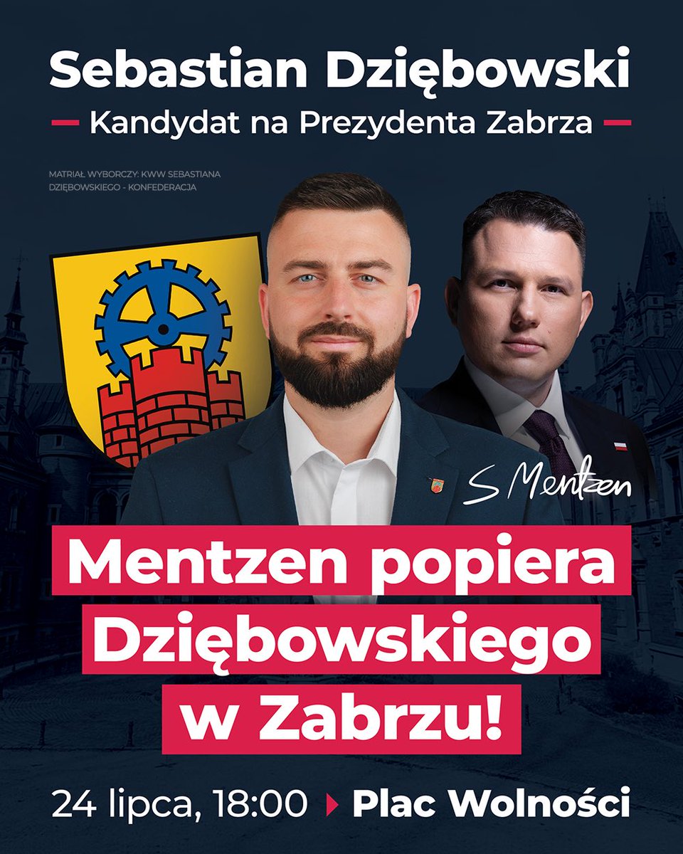 SlawomirMentzen's tweet image. Już w ten czwartek o 18:00 będę w Zabrzu na wiecu poparcia dla naszego kandydata na prezydenta Zabrza Sebastiana Dziębowskiego!
Do zobaczenia!
