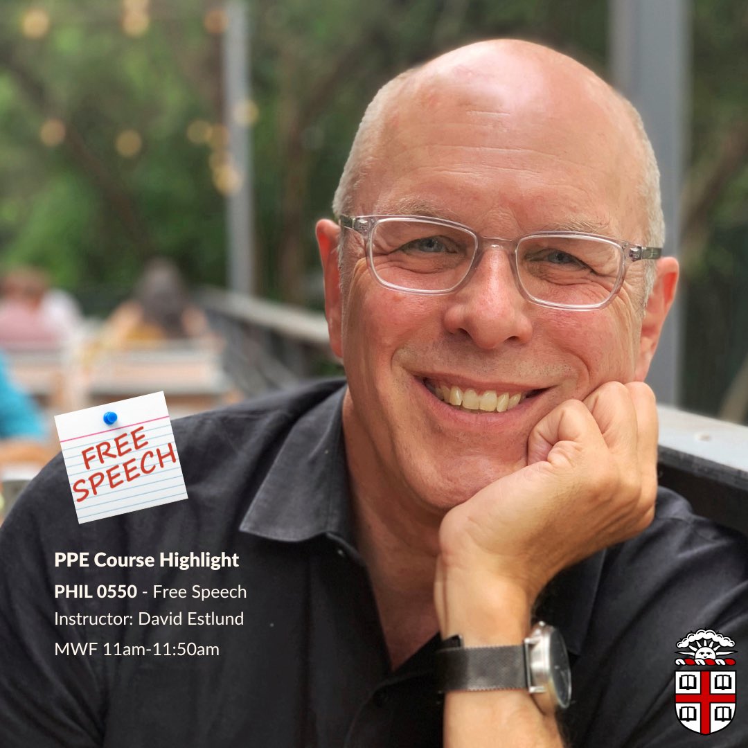 Today’s PPE Course Highlight is on PHIL 0550 – Free Speech, taught by David Estlund, the Lombardo Family Professor of Philosophy at Brown University.
