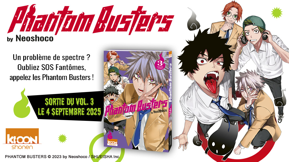 ki_oon_Editions's tweet image. Kaoru Kanzaki ✌️
👉 "Phantom Busters" T03 arrive le 4 septembre en librairie.