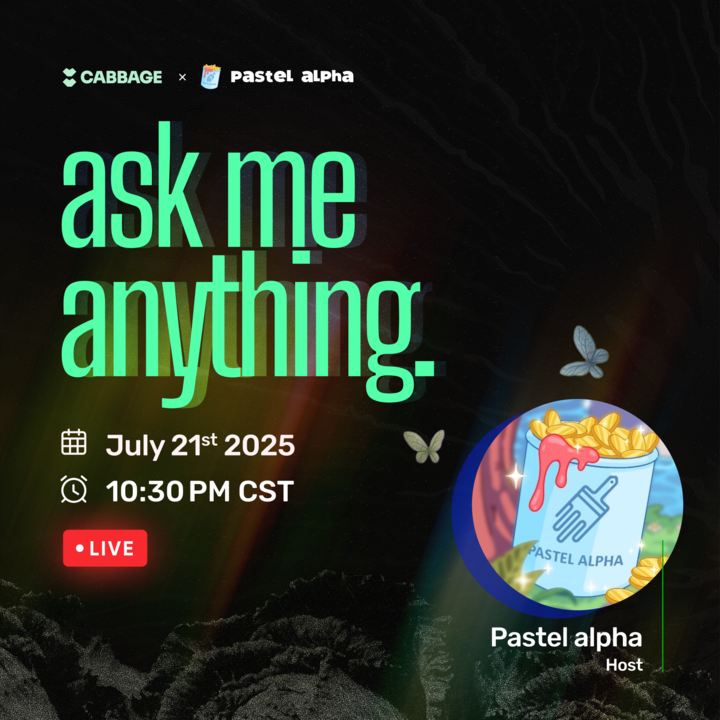 cabbagedotapp's tweet image. Got questions about using Cabbage for spotting alpha and trading before it trends?

We’re going live with @PastelAlpha  for an AMA! 🥬

🗓️July 21
🕑10:30 PM CST
📍Pastel Alpha Discord

Bring the chaos and as usual, we&apos;ll serve you some crispy clarity