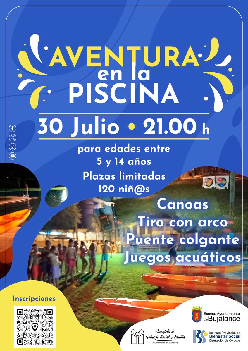 ¡Planazo para peques en #Bujalance! 
"Aventura en la Piscina"
📍 Piscina Municipal
🗓️ 30 JULIO • 21:00h
Edad: 5-14 años

Actividades: Canoas, tiro con arco, juegos acuáticos.
Plazas limitadas (120).

✍️ Inscripciones: forms.gle/uXKmeSw5nHU49m…
📧 Recibirás confirmación por email.