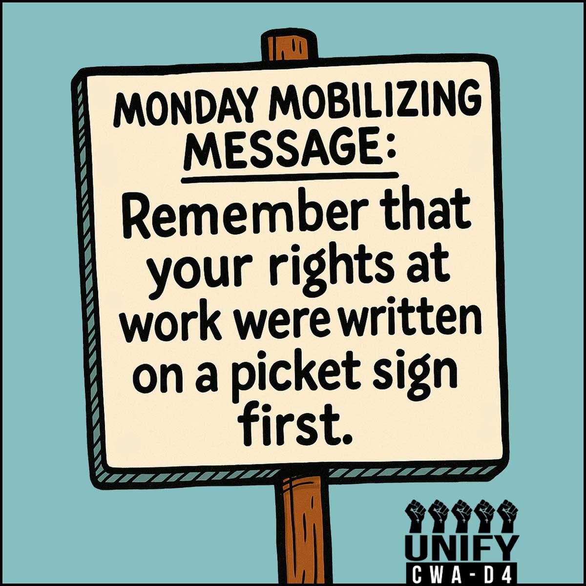 D4CWA's tweet image. FMLA. The 40-hour work week. Overtime laws. Paid sick days. Workplace safety. Equal pay and dignity for all workers, no matter your race, gender, or background. None of it was given. All of it was won on the picket line. #CWAStrong