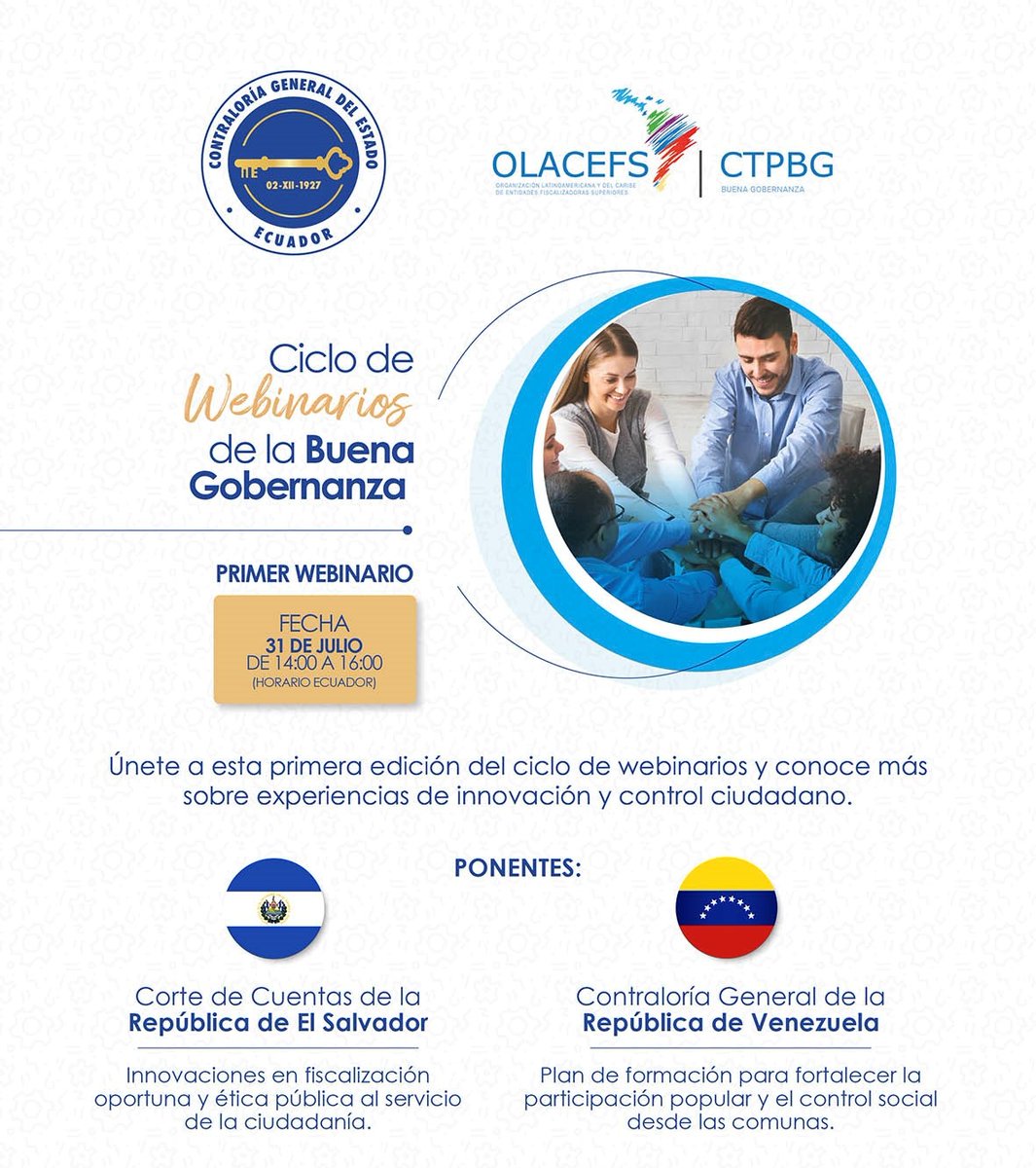 La CTPBG de la OLACEFS invita al primer Webinario de la Buena Gobernanza a realizarse el 31 de julio de 2025 a las 14h00 hora Ecuador.

🔗 Realiza tu inscripción en el siguiente enlace:  shorturl.at/TjLki  

#OLACEFS #Webinario #CTPBG