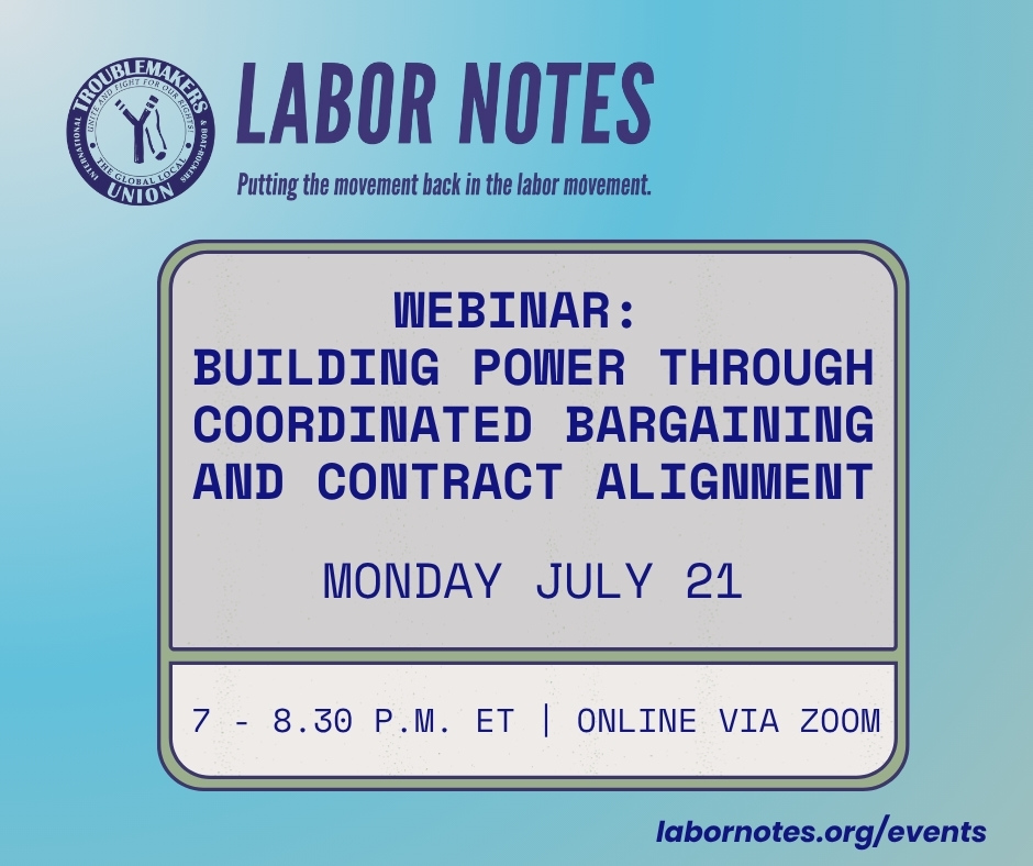 labornotes's tweet image. 🗓️ TODAY, Monday, July 21, 7 p.m. ET:
Join workers for a discussion about how unions are coordinating bargaining and even aligning their contracts to maximize leverage in negotiations.
Sign up here: labornotes.org/events/2025/we…
