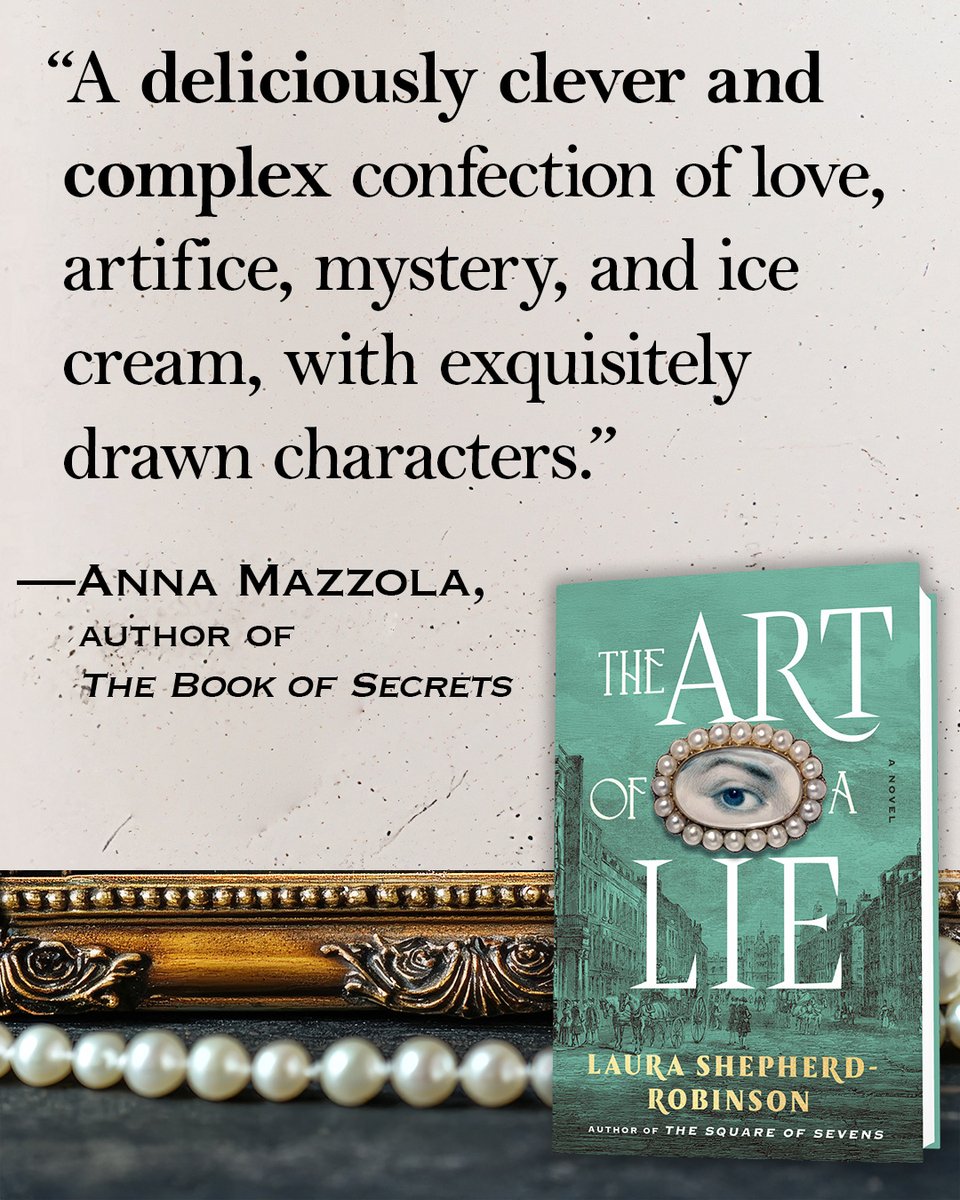 AtriaBooks's tweet image. More praise for THE ART OF A LIE by @LauraSRobinson 🎉 Out on 8/5, this masterful historical novel follows an 18th-century widowed confectioner battling intrigue, betrayal, and a high-stakes mystery. 📚 Don’t miss it! bit.ly/3EZ31Ou