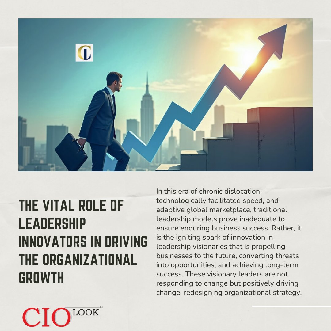 CIOLookmedia's tweet image. The Vital Role of Leadership Innovators in Driving the Organizational Growth
For More Details: tinyurl.com/4pkx648n
#LeadershipInnovators #OrganizationalGrowth #globalmarketplace #businesssuccess