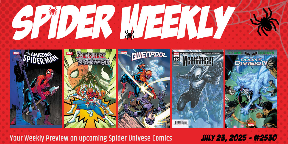 spidercomix's tweet image. SPIDER WEEKLY!
Marvel Spider-Man comics available on July 23, 2025
See: spidercomix.com/2025/07/17/spi…
#MarvelComics #SpiderWeekly #July23
